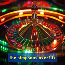 the simpsons overflix